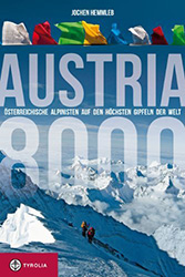 AUSTRIA 8000 - Österreichische Alpinisten auf den höchsten Gipfeln der Welt